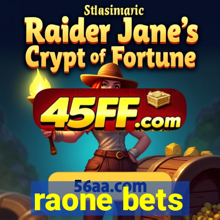 raone bets